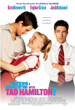 список фильмов о любви: Свидание со звездой Win a Date with Tad Hamilton (2004)